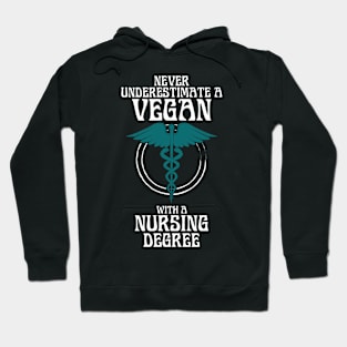 Vegan Power Nurse Strong Never Underestimate A Vegan With A Nursing Degree Meme Hoodie